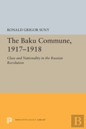The Baku Commune, 1917-1918