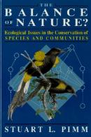 The Balance Of Nature? Â€“ Ecological Issues In The Conservation Of Species And Communities
