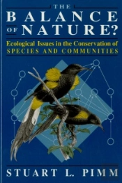 The Balance Of Nature? Â€“ Ecological Issues In The Conservation Of Species And Communities