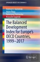 The Balanced Development Index For Europeâ€™S Oecd Countries, 1999â€“2017