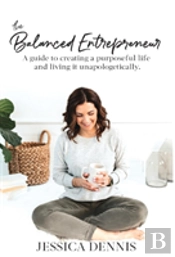 The Balanced Entrepreneur