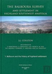 The Balboura Survey And Settlement In Highland Southwest Anatolia