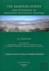 The Balboura Survey And Settlement In Highland Southwest Anatolia