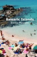 The Balearic Islands Mallorca, Minorca, Ibiza And Formentera