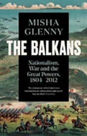 The Balkans, 1804â€“2012
