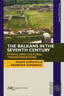 The Balkans In The Seventh Century