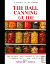 The Ball Canning Guide For Beginners