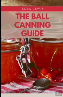 Bertrand.pt - The Ball Canning Guide