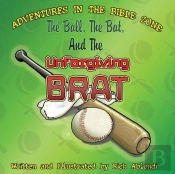 The Ball, The Bat, And The Unforgiving Brat