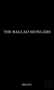 The Ballad Mongers