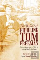 The Ballad Of Fiddling Tom Freeman