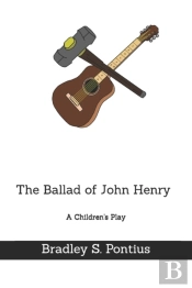 The Ballad Of John Henry