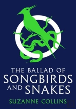 Bertrand.pt - The Ballad Of Songbirds And Snakes (A Hunger Games Novel)