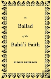 The Ballad Of The Baha'I Faith