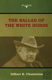 The Ballad Of The White Horse