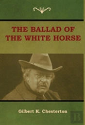 The Ballad Of The White Horse
