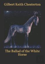 The Ballad Of The White Horse