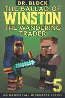 The Ballad Of Winston The Wandering Trader, Book 5