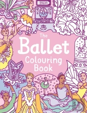 The Ballet Colouring Book