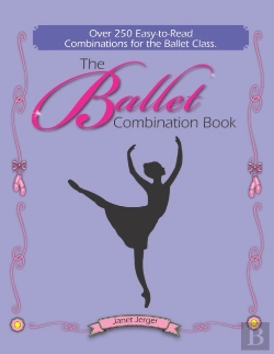 Bertrand.pt - The Ballet Combination Book