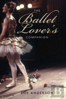 The Ballet Lover'S Companion