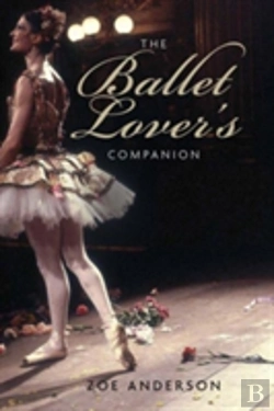 Bertrand.pt - The Ballet Lover'S Companion
