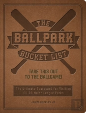 The Ballpark Bucket List