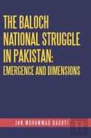 The Baloch National Struggle In Pakistan
