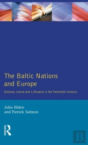 The Baltic Nations And Europe
