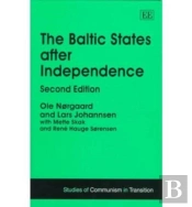 The Baltic States After Independence, Second Edition