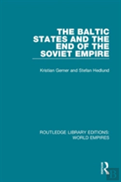 Bertrand.pt - The Baltic States And The End Of The Soviet Empire