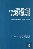 The Baltic States And The End Of The Soviet Empire