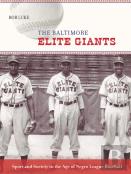 The Baltimore Elite Giants