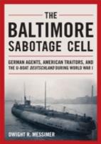 The Baltimore Sabotage Cell