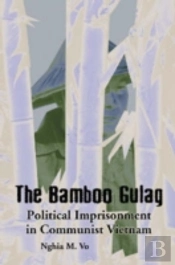 The Bamboo Gulag