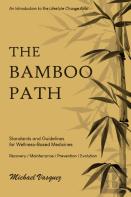 The Bamboo Path