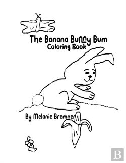 Bertrand.pt - The Banana Bunny Bum Coloring Book