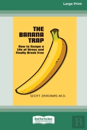 The Banana Trap