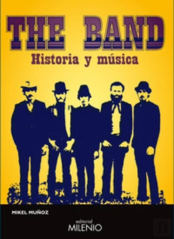 Bertrand.pt - The Band. Historia Y Música