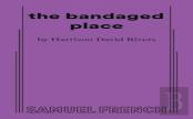 The Bandaged Place