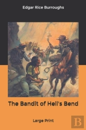 The Bandit Of Hell'S Bend