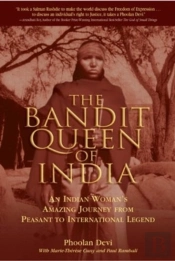 The Bandit Queen Of India