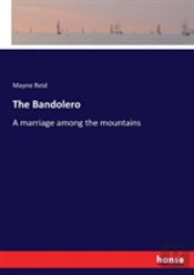 The Bandolero