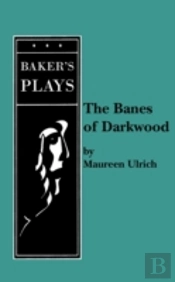 The Banes Of Darkwood