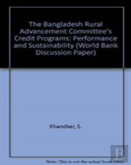 The Bangladesh Rural Advancement Committee'S Credit Programs
