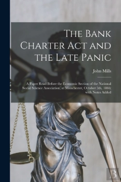 Bertrand.pt - The Bank Charter Act And The Late Panic