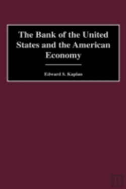 Bertrand.pt - The Bank Of The United States And The American Economy