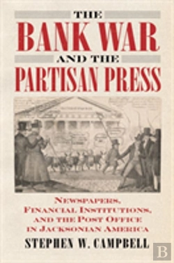 Bertrand.pt - The Bank War And The Partisan Press
