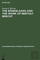 The Bankelsang And The Work Of Bertolt Brecht