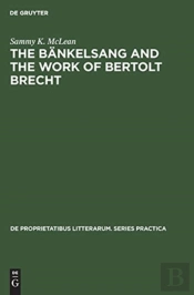The Bankelsang And The Work Of Bertolt Brecht